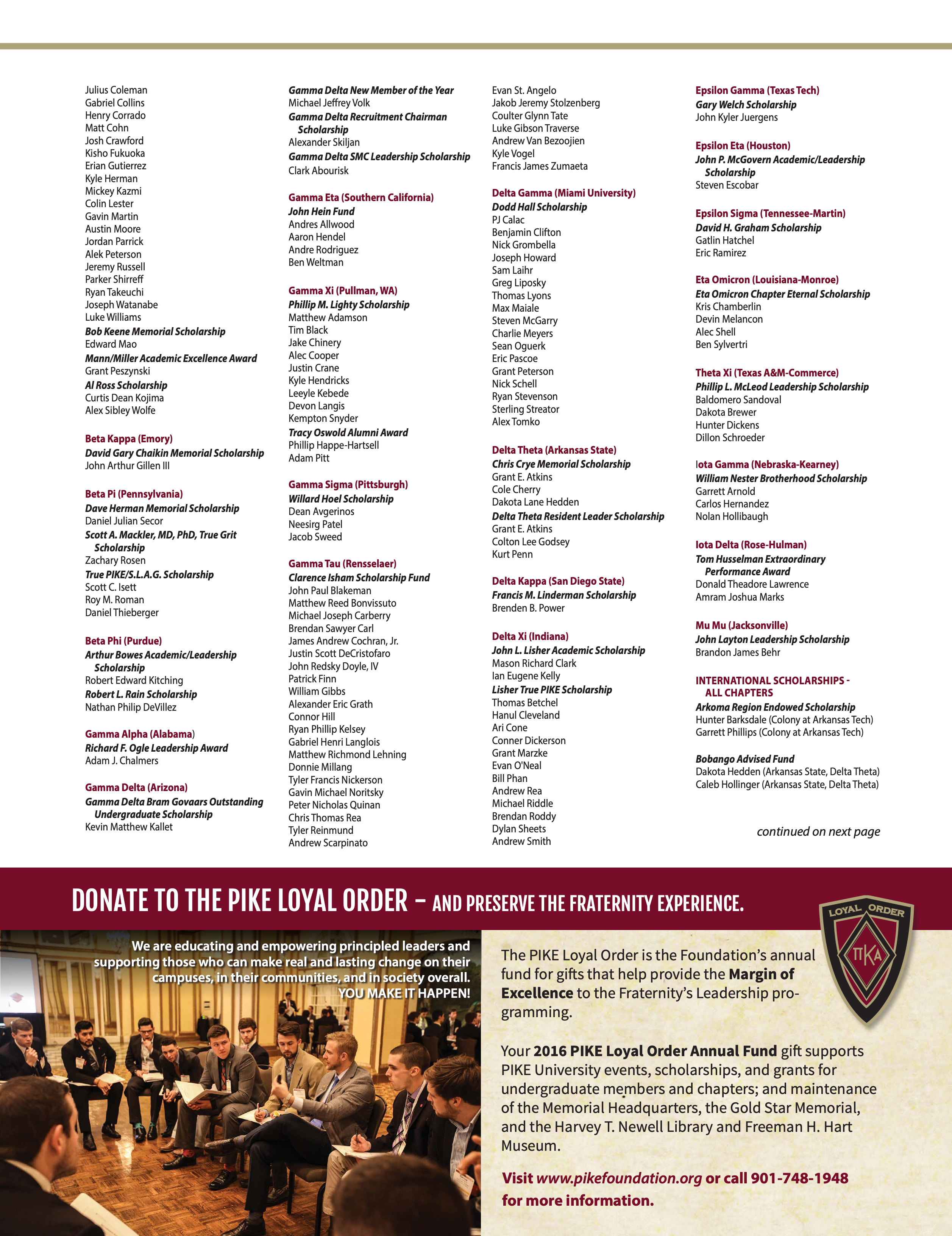 Pike Loyal Order, Autumn 2016